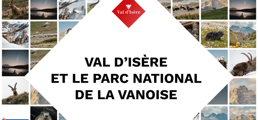 Celebrate 60 years of the Vanoise National Park in Val d'Isère!