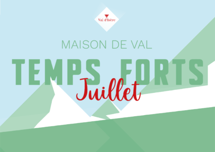 Que faire à la Maison de Val en juillet ?