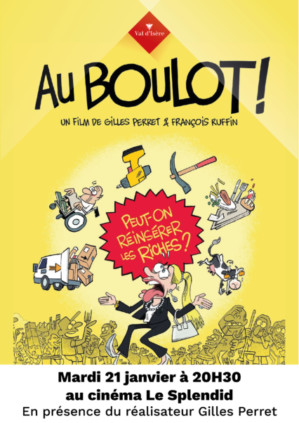 Projection du film “Au boulot” en présence du réalisateur Gilles Perret !